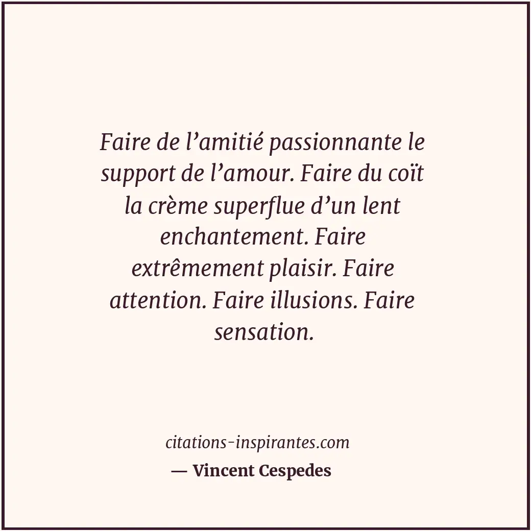 Citation de Vincent Cespedes