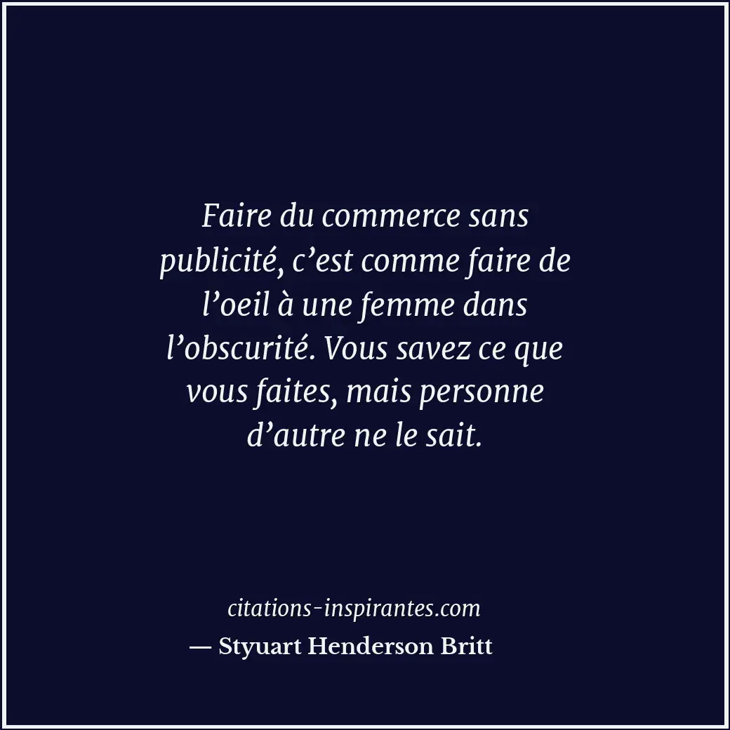 Citation de Styuart Henderson Britt