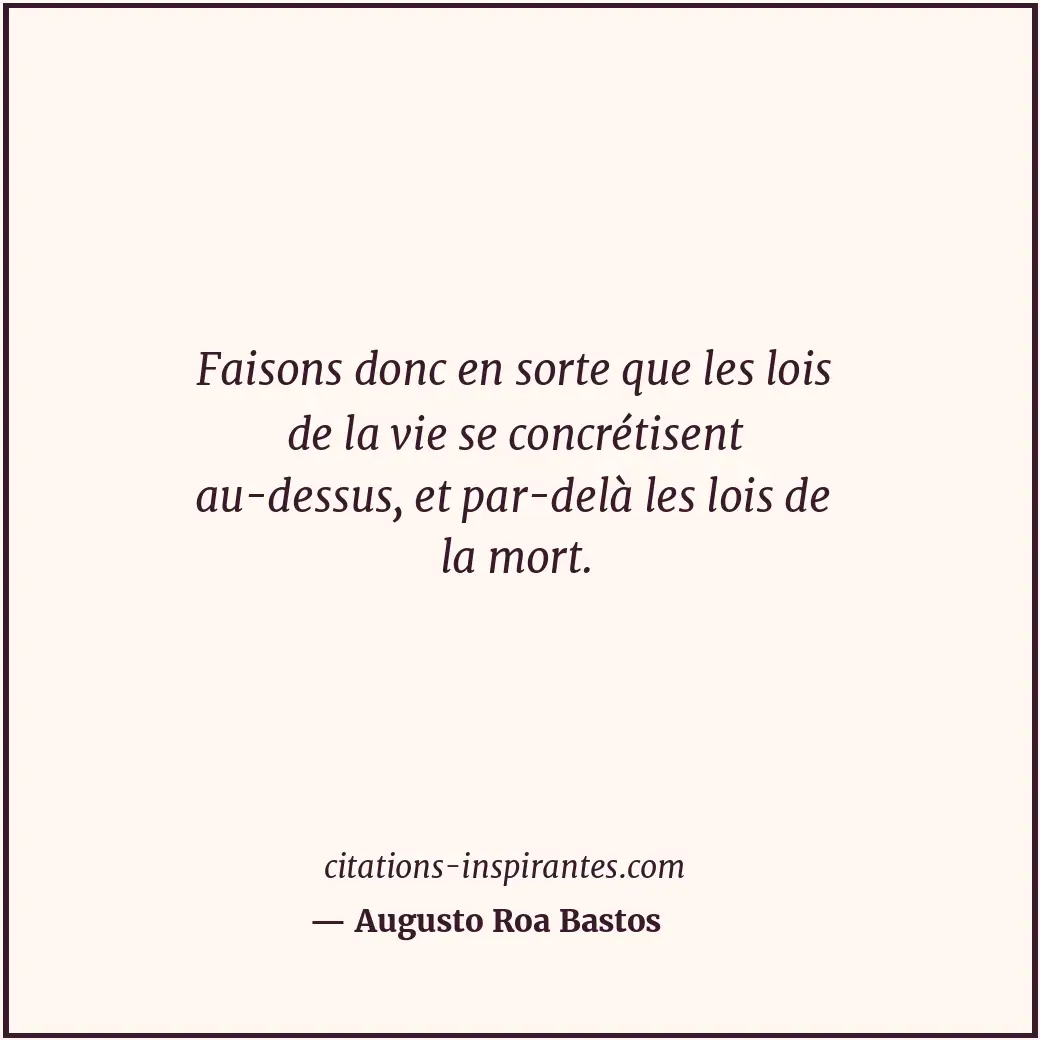 Citation de Augusto Roa Bastos