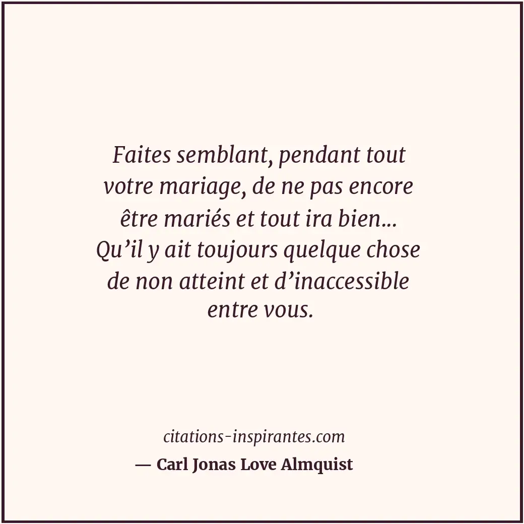 Citation de Carl Jonas Love Almquist