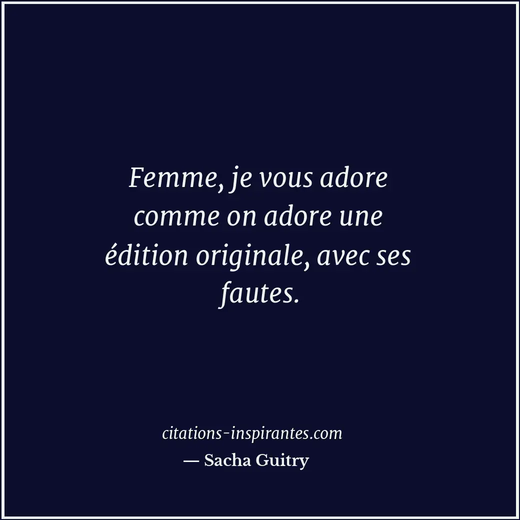 Citation de Sacha Guitry