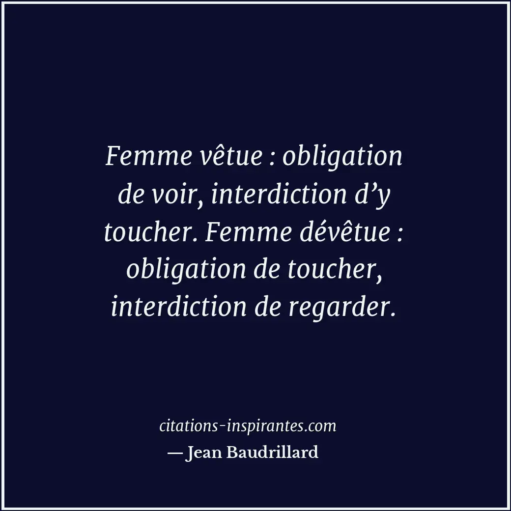 Citation de Jean Baudrillard