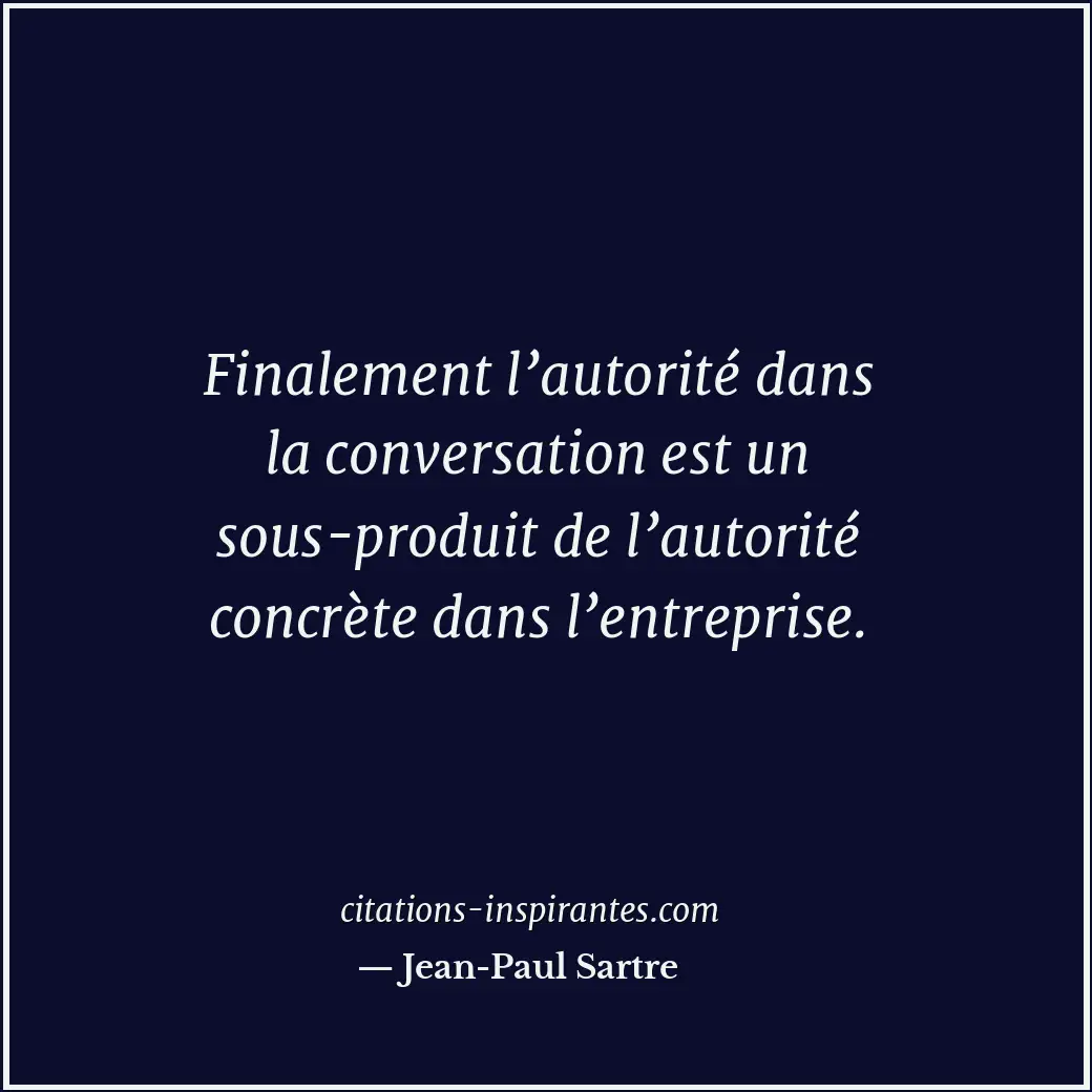 Citation de Jean-Paul Sartre