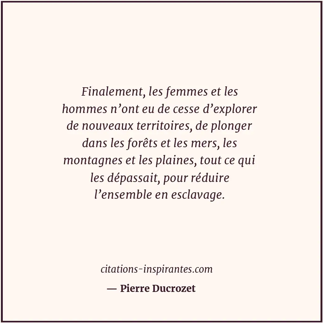 Citation de Pierre Ducrozet