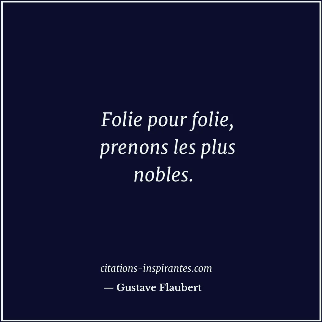 Citation de Gustave Flaubert