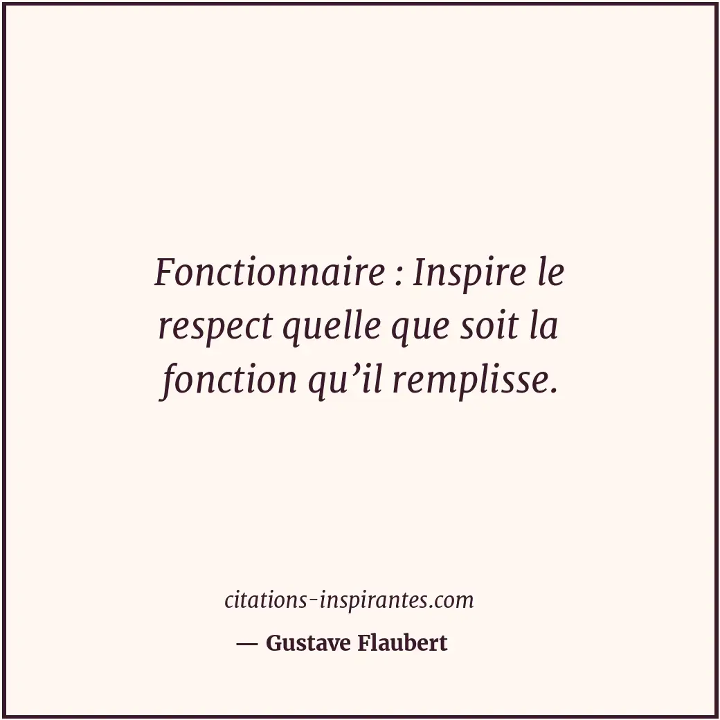 Citation de Gustave Flaubert