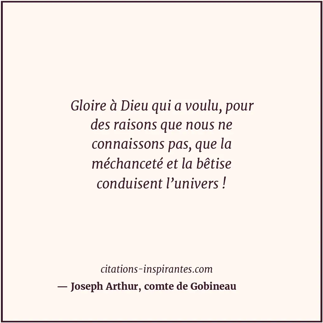 Citation de Joseph Arthur, comte de Gobineau