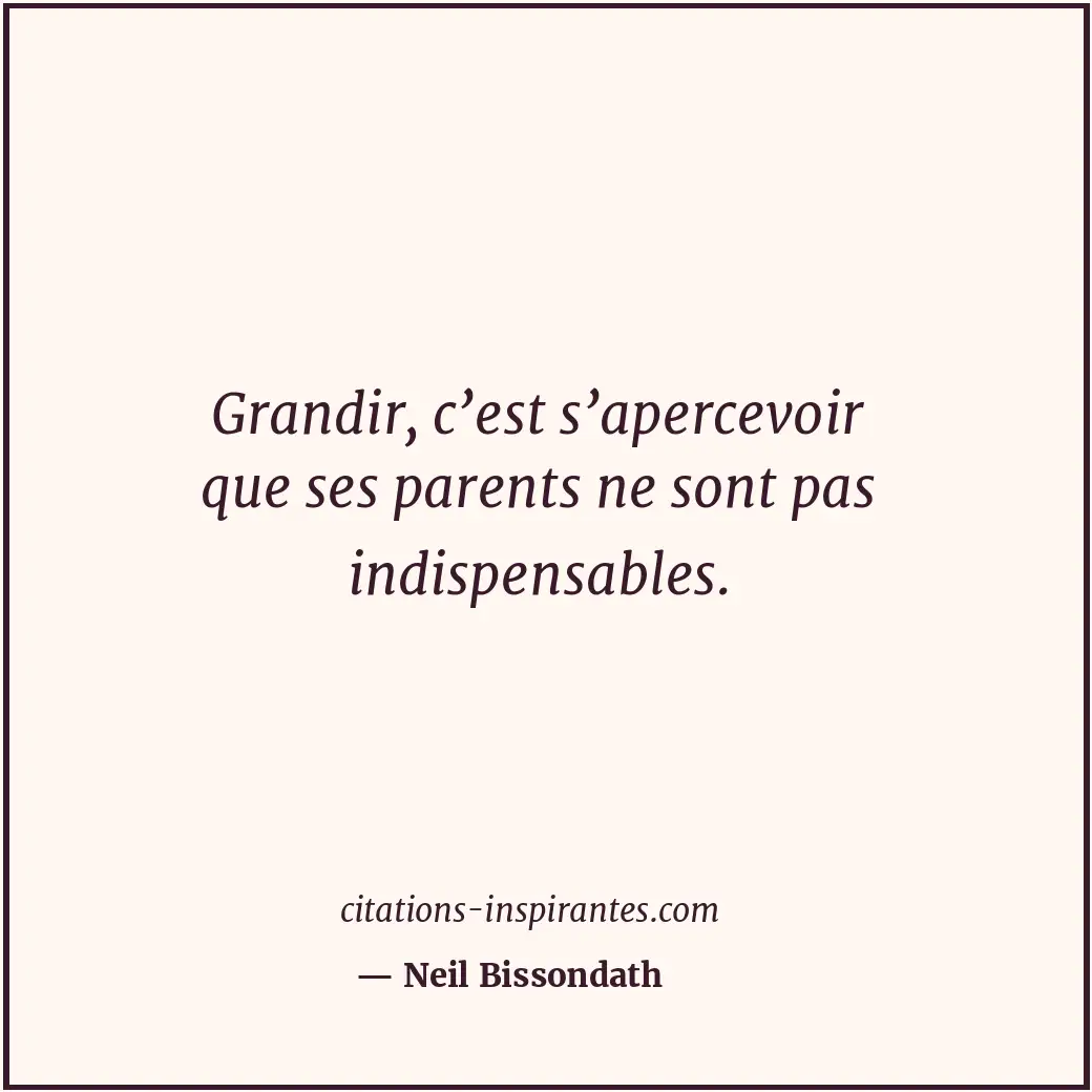 Citation de Neil Bissondath