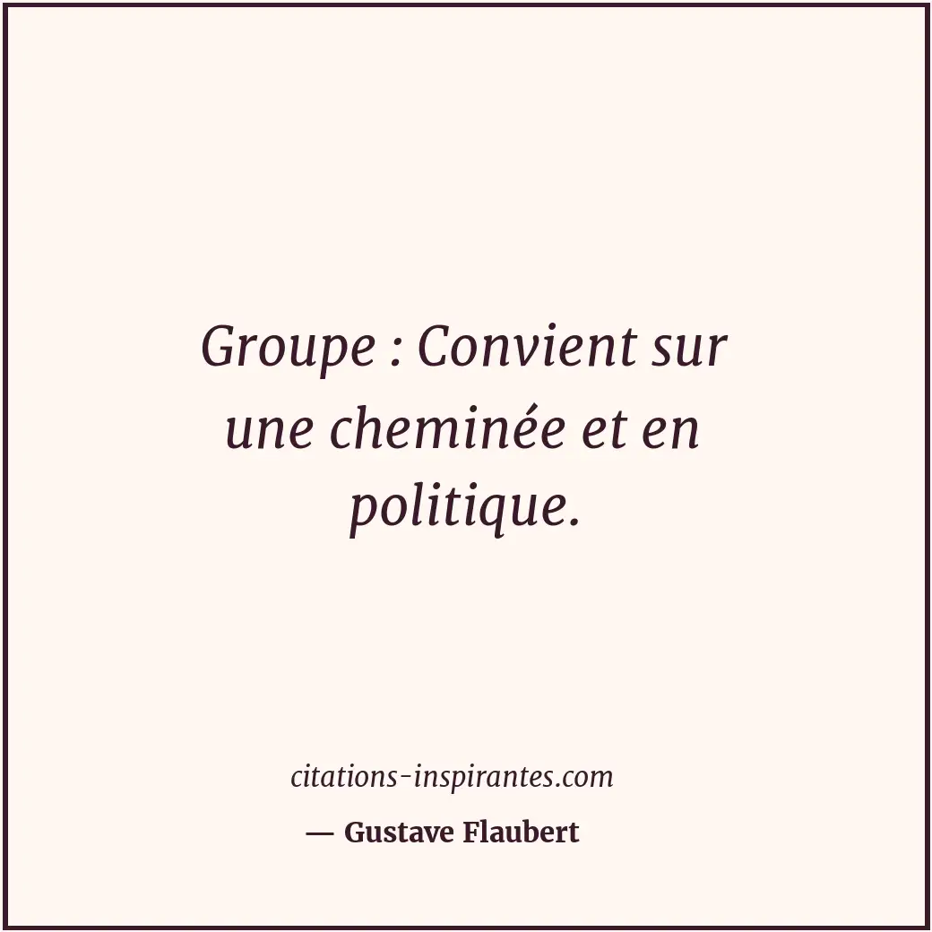 Citation de Gustave Flaubert