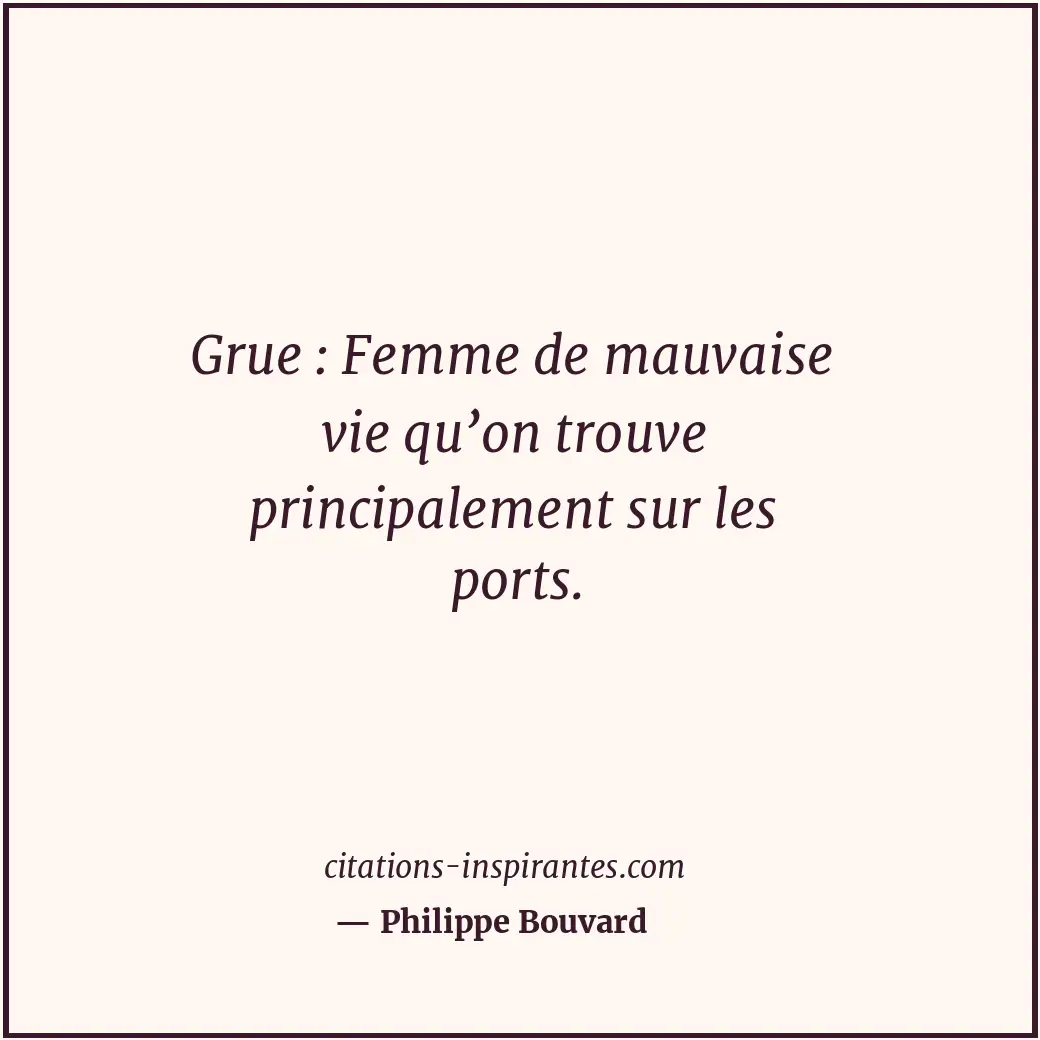 Citation de Philippe Bouvard