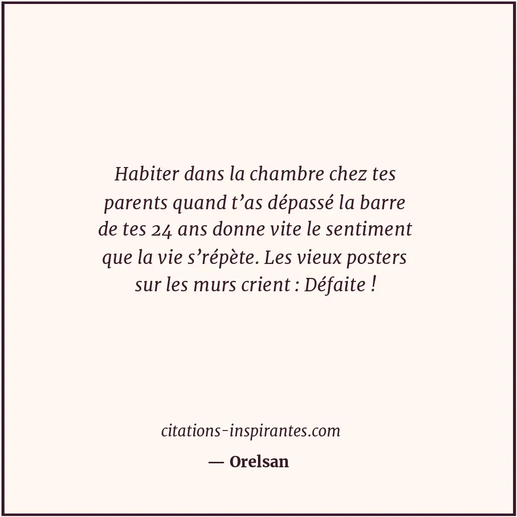 Citation de Orelsan