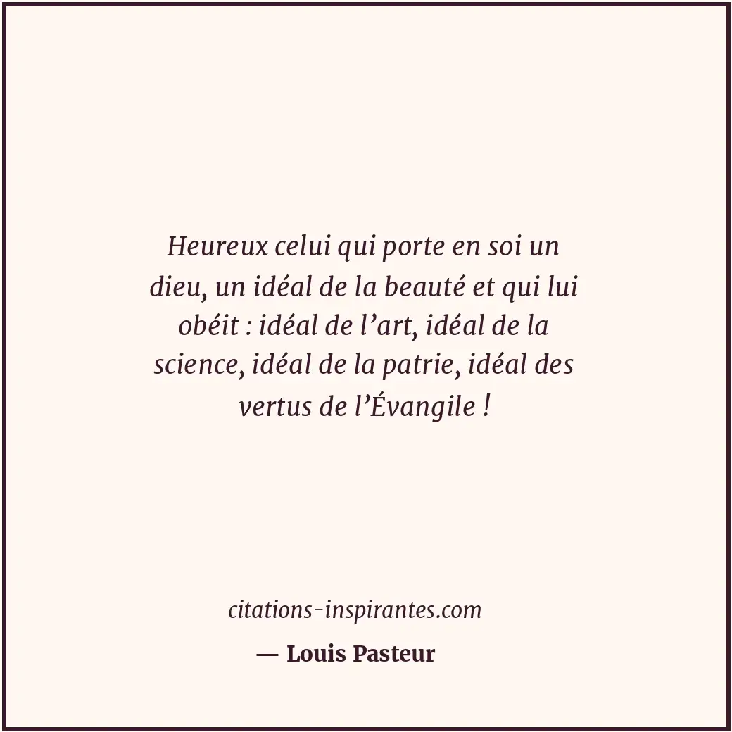 Citation de Louis Pasteur
