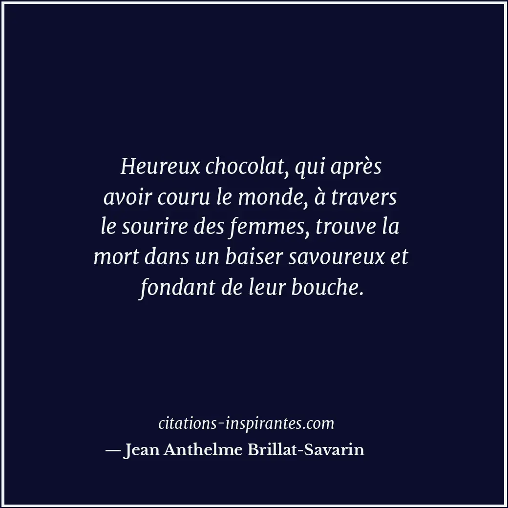 Citation de Jean Anthelme Brillat-Savarin