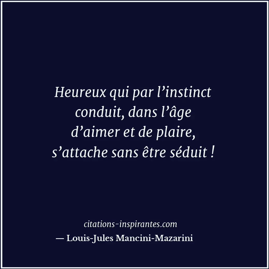 Citation de Louis-Jules Mancini-Mazarini