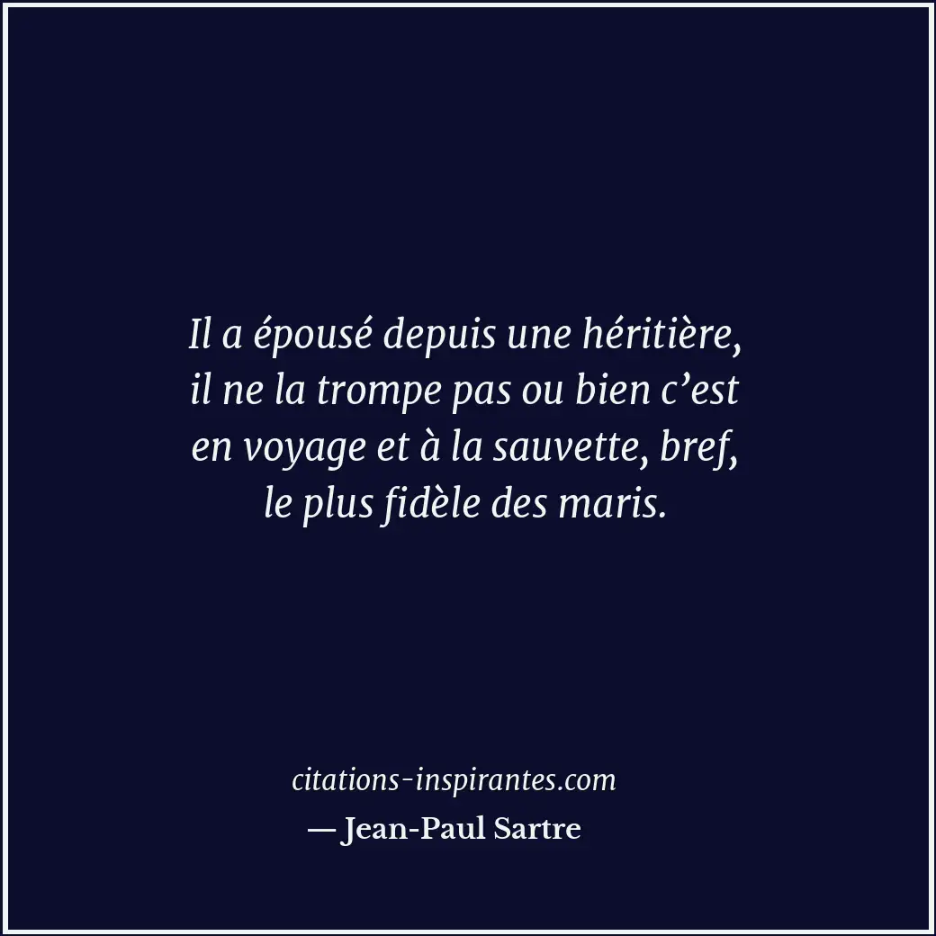 Citation de Jean-Paul Sartre