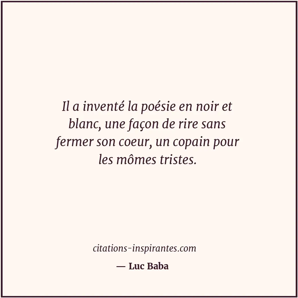 Citation de Luc Baba