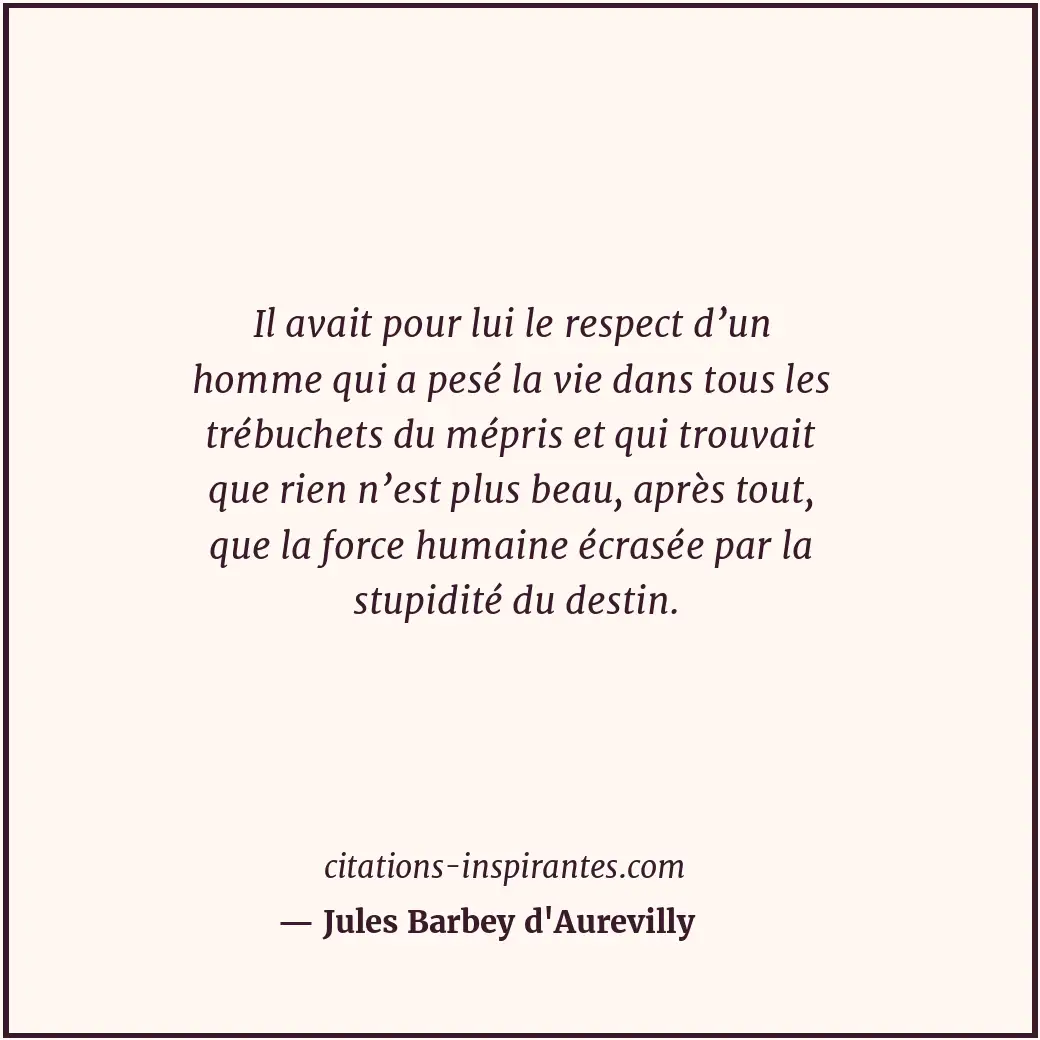 Citation de Jules Barbey d'Aurevilly