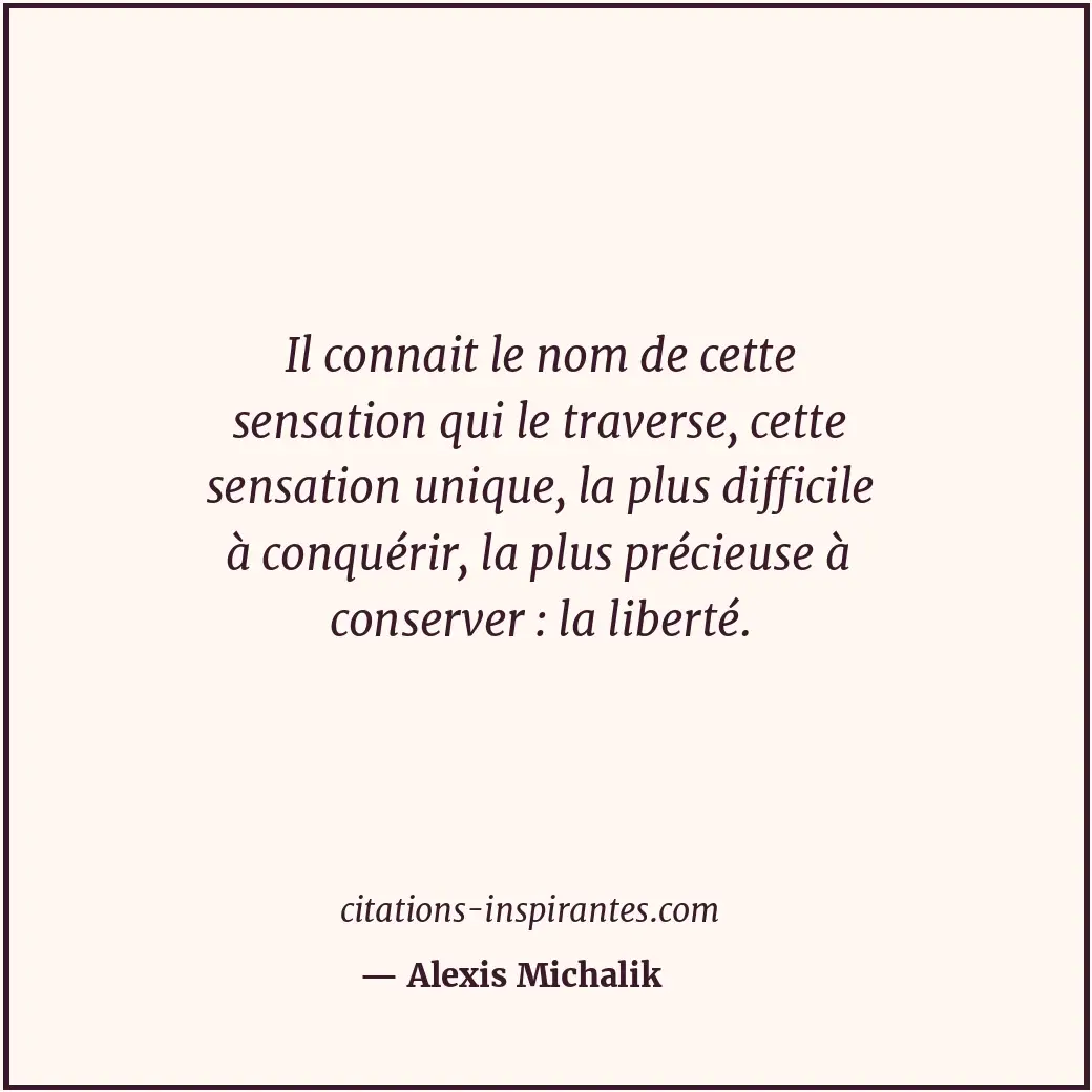 Citation de Alexis Michalik