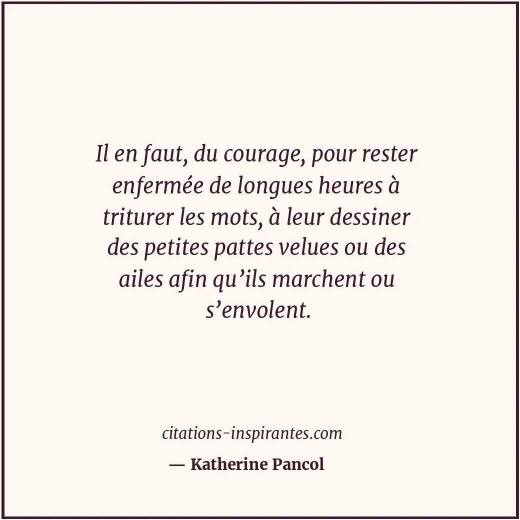 Citation de Katherine Pancol
