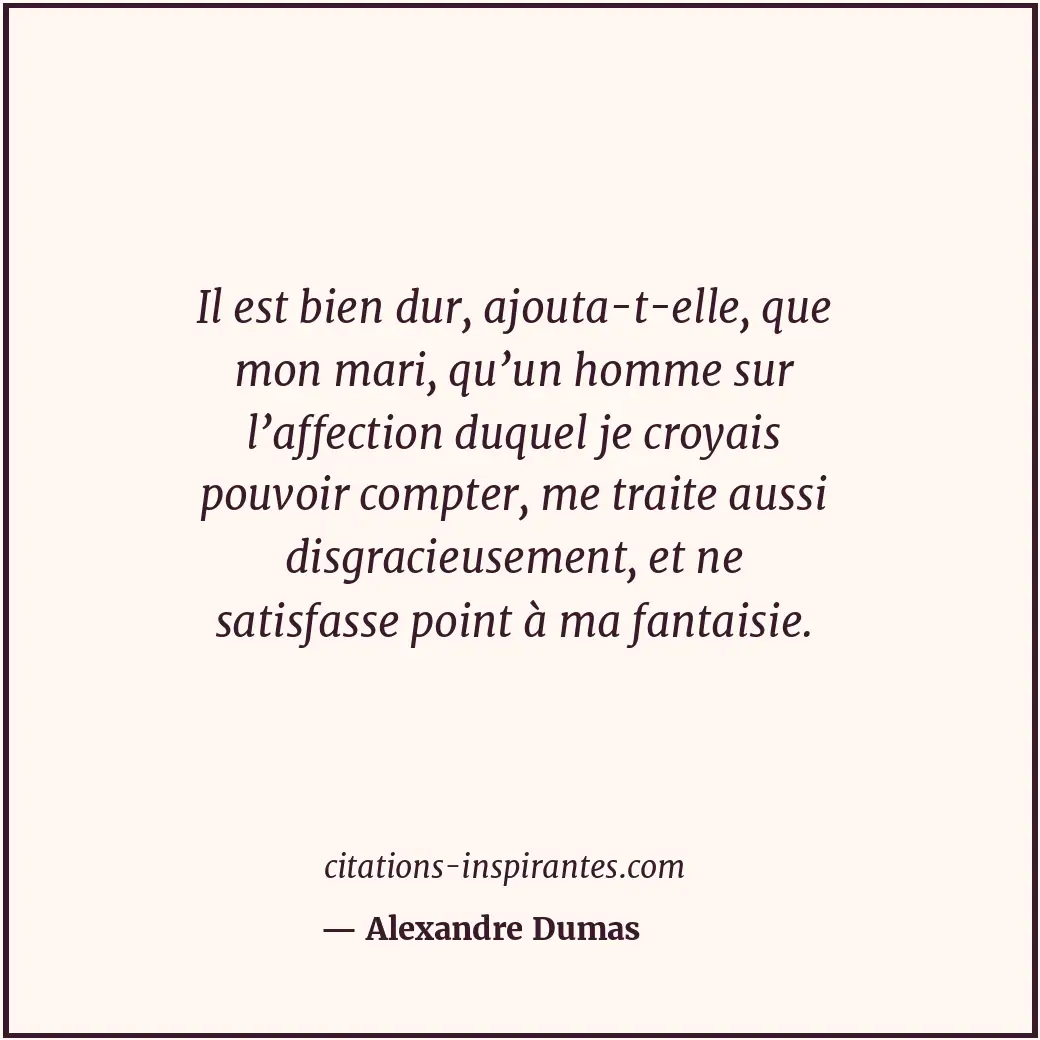 Citation de Alexandre Dumas