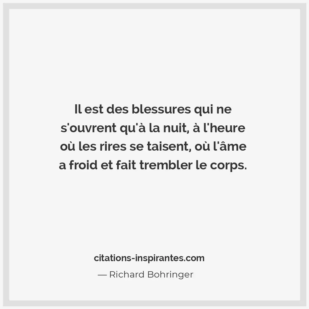 Citation de Richard Bohringer