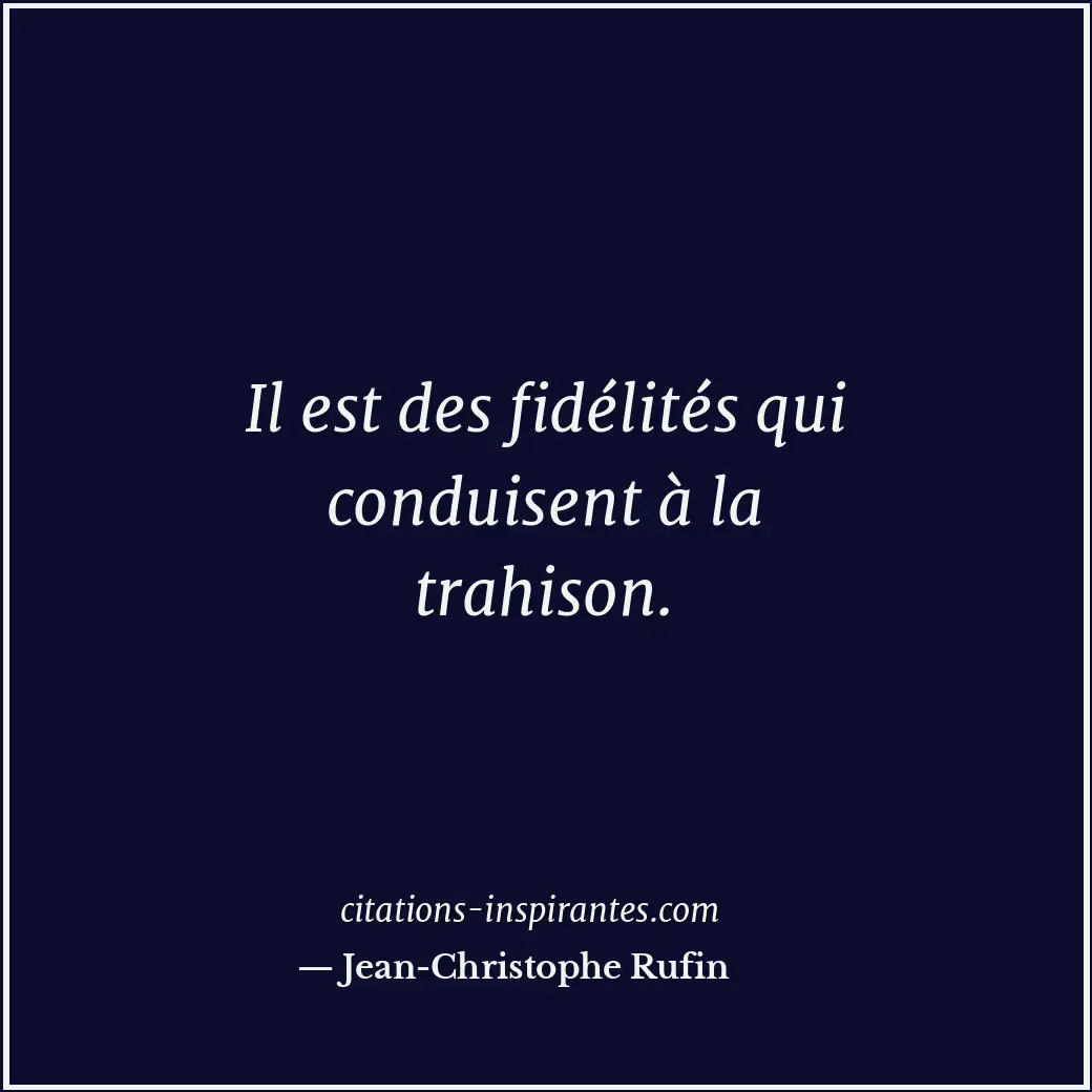 Citation de Jean-Christophe Rufin