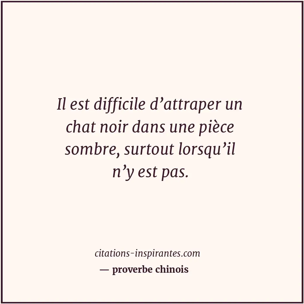 Citation de proverbe chinois