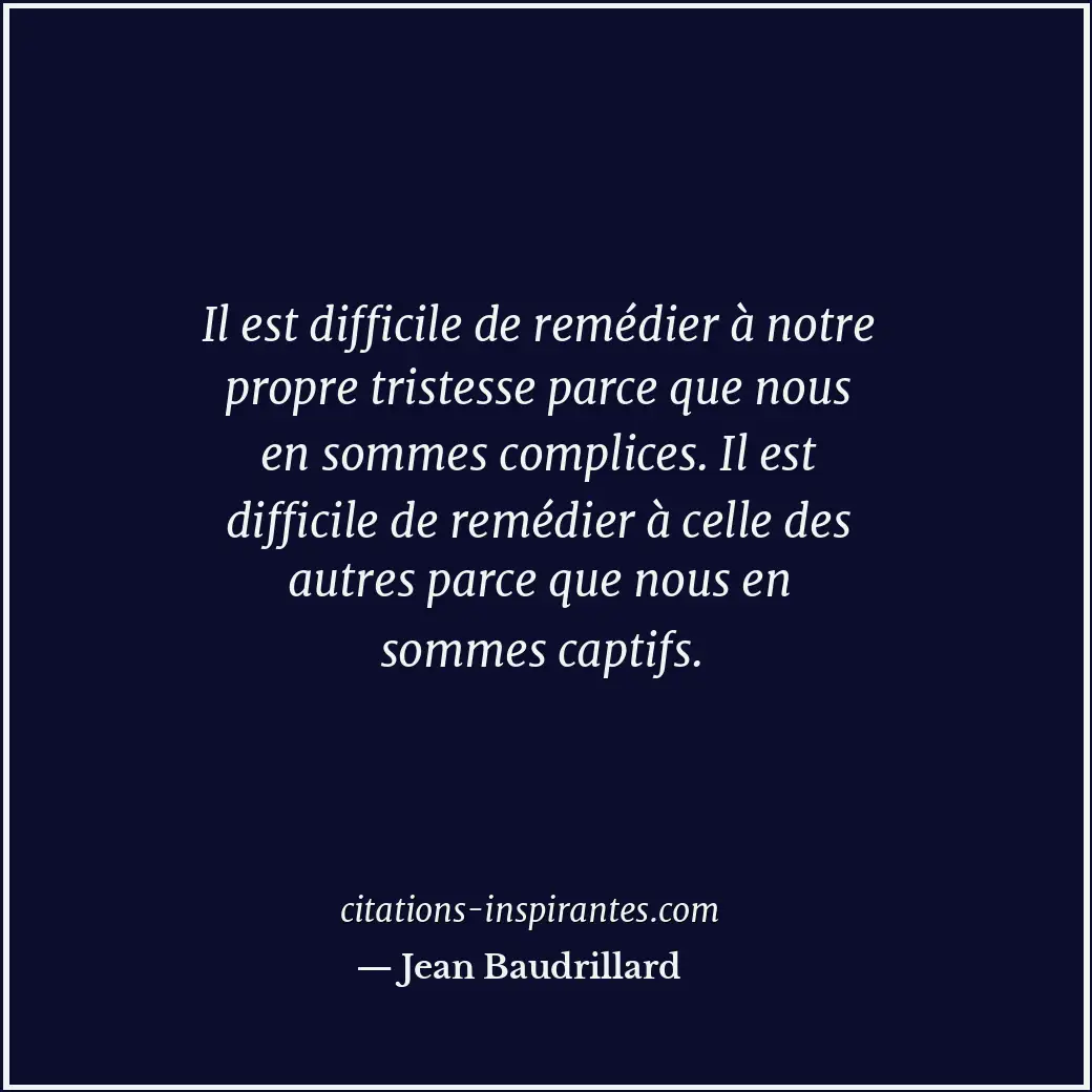 Citation de Jean Baudrillard