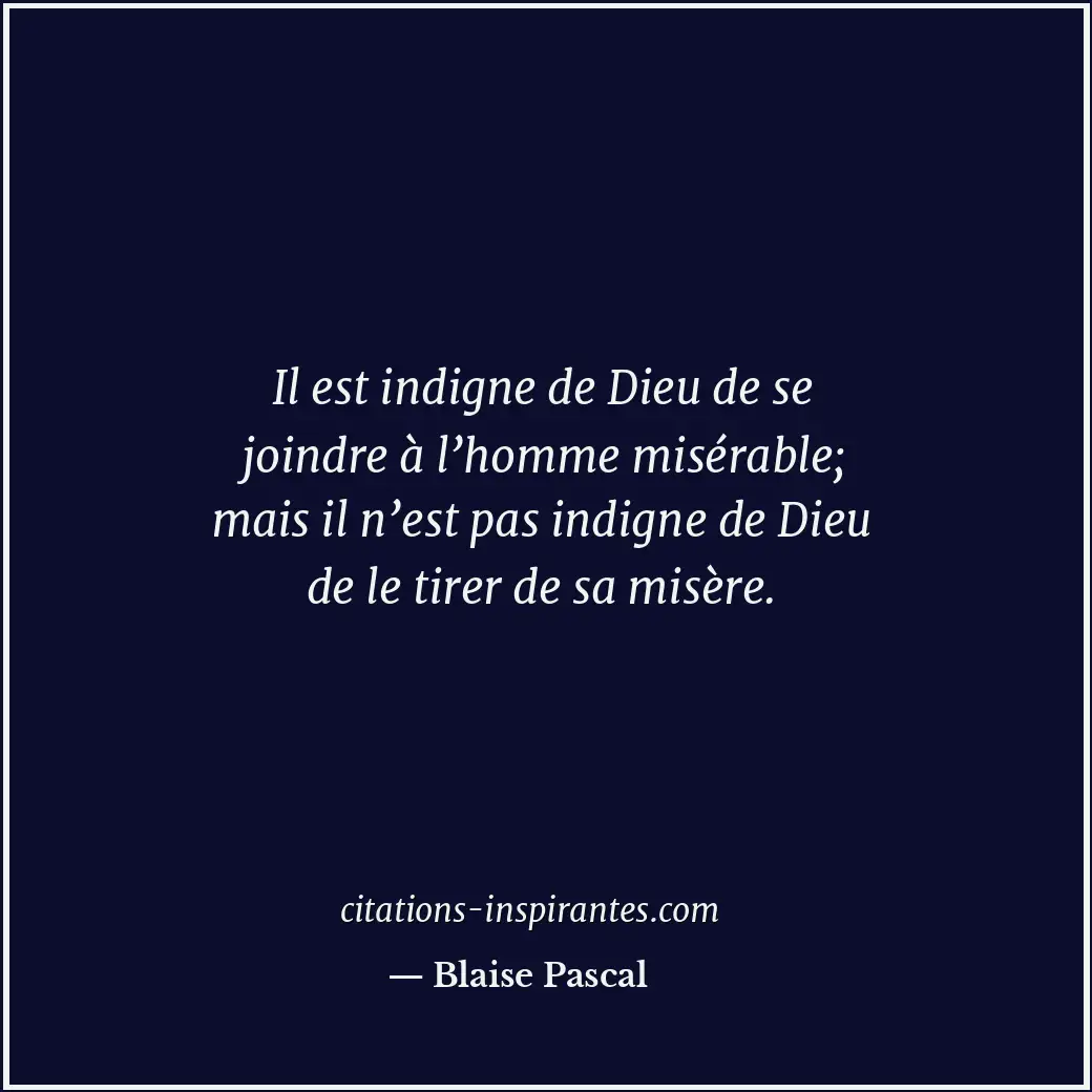 Citation de Blaise Pascal