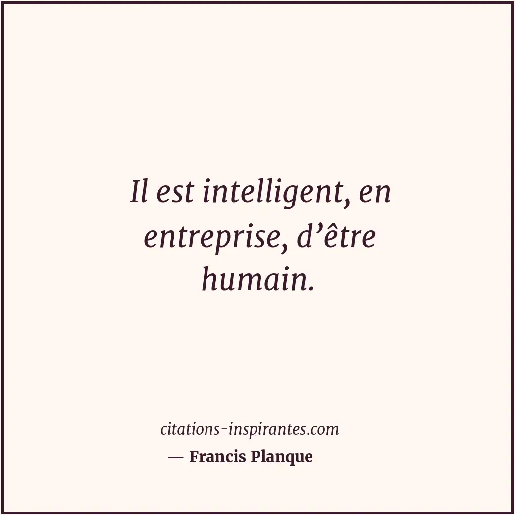 Citation de Francis Planque