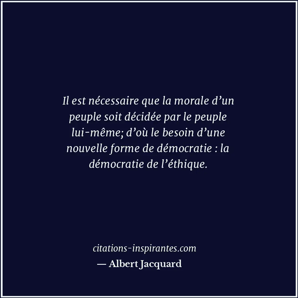 Citation de Albert Jacquard