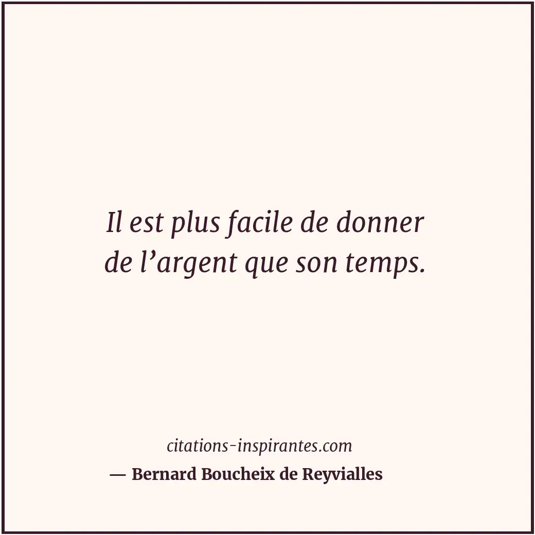 Citation de Bernard Boucheix de Reyvialles