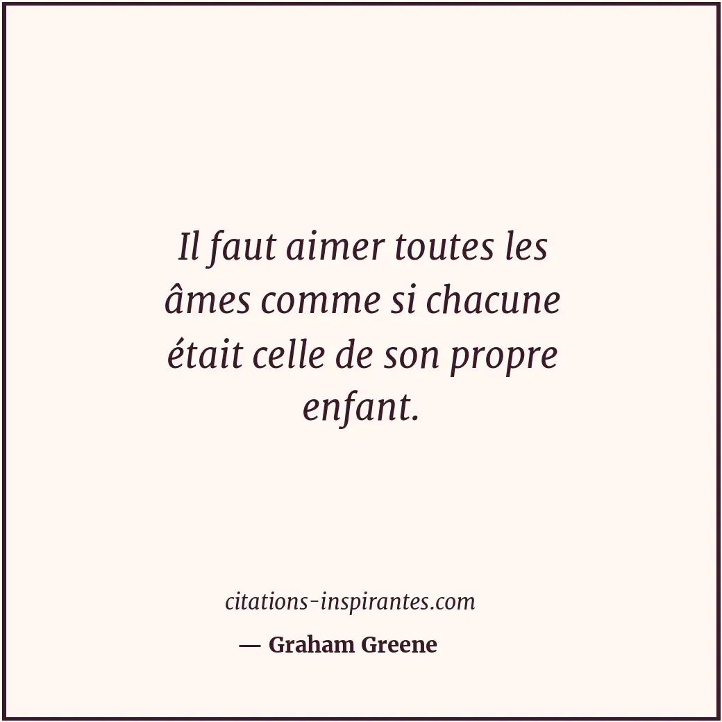 Citation de Graham Greene