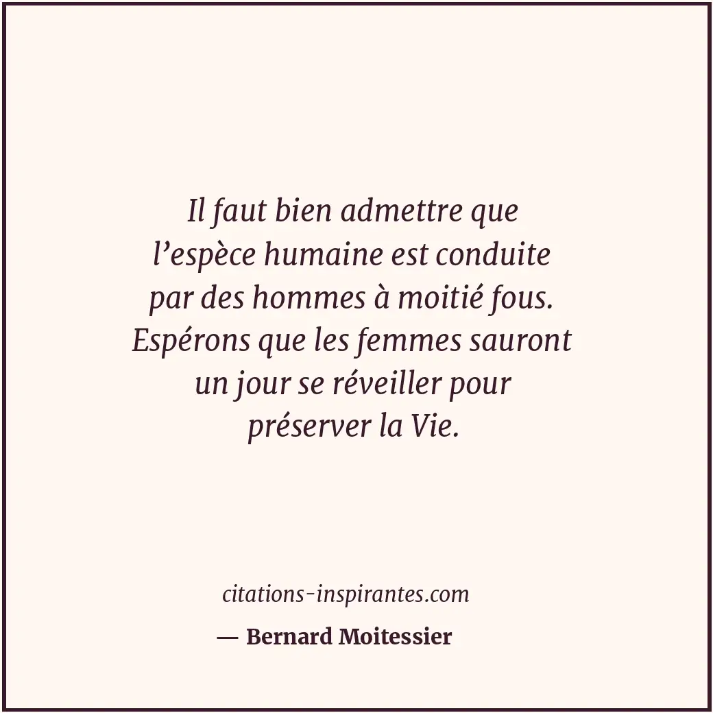 Citation de Bernard Moitessier