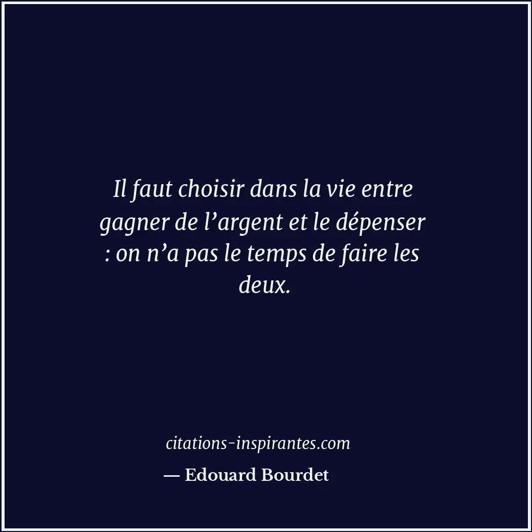 Citation de Edouard Bourdet
