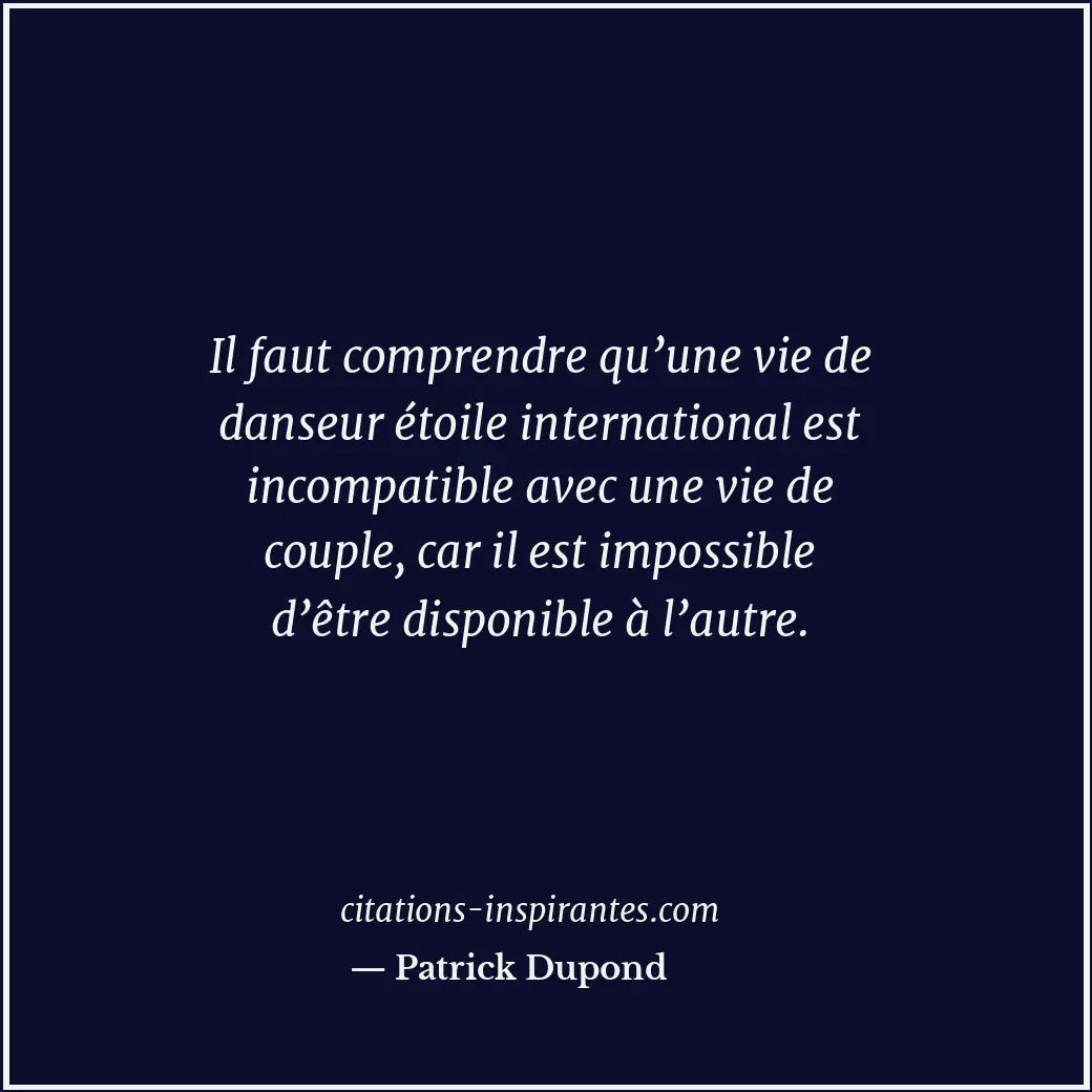 Citation de Patrick Dupond