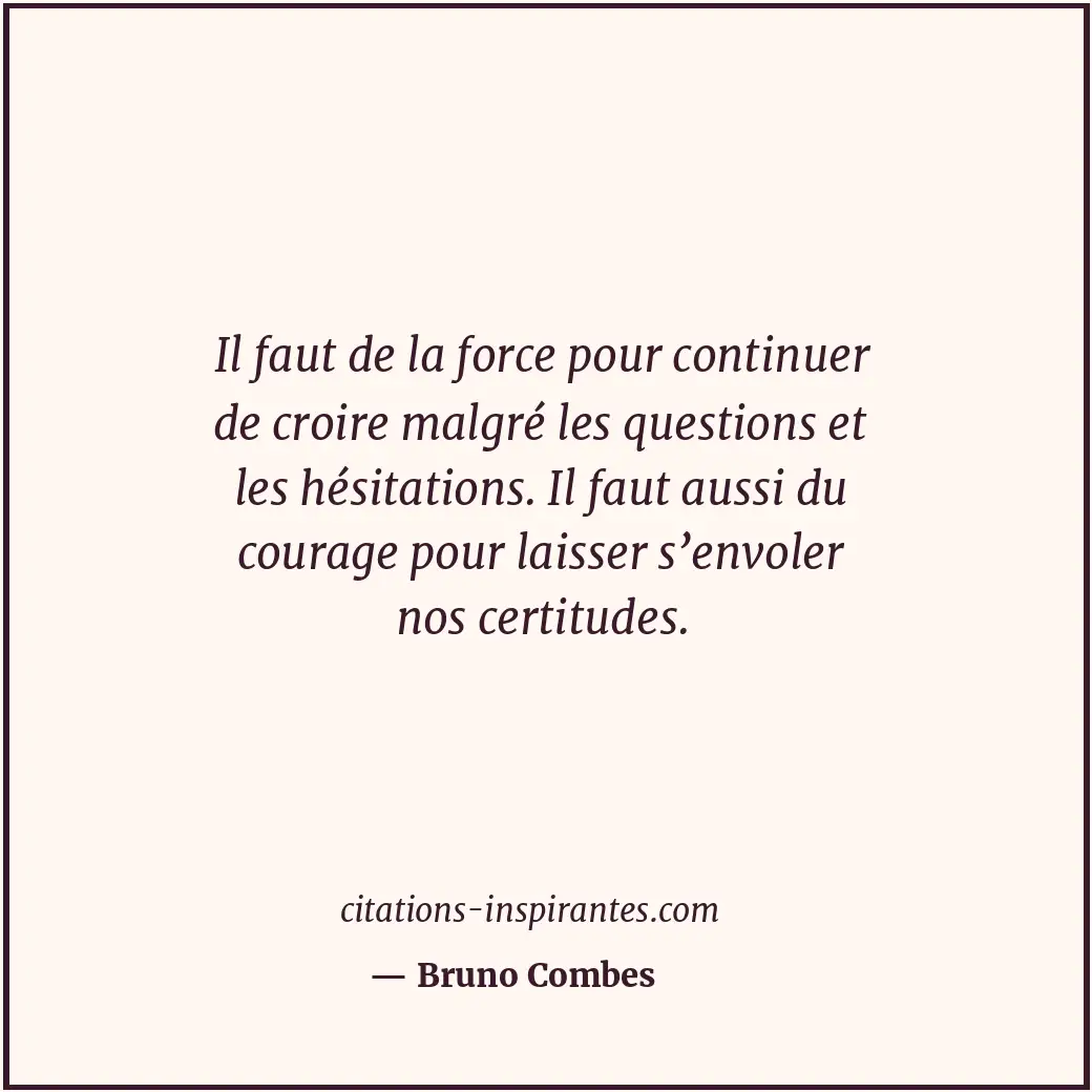 Citation de Bruno Combes