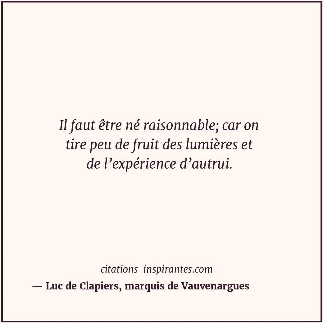 Citation de Luc de Clapiers, marquis de Vauvenargues