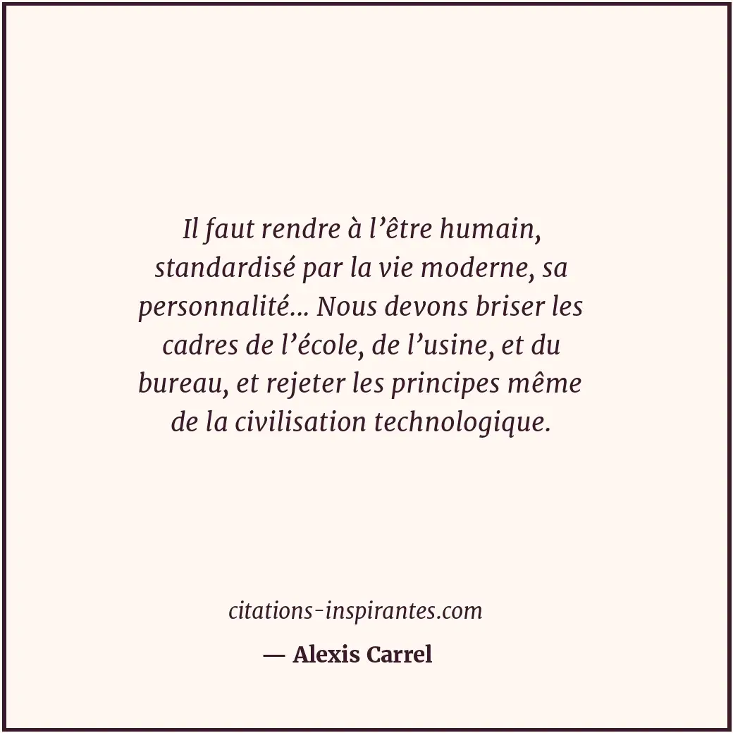 Citation de Alexis Carrel