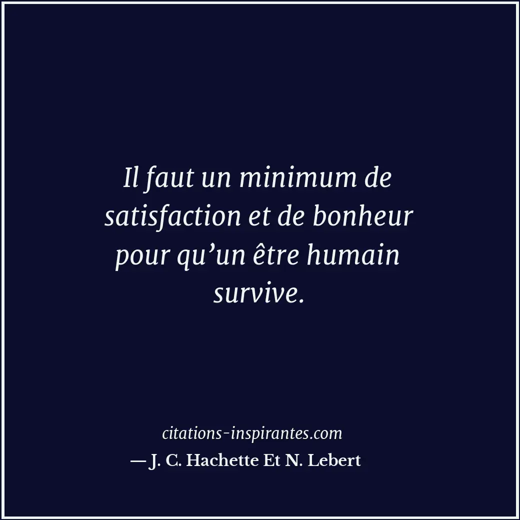 Citation de J. C. Hachette Et N. Lebert