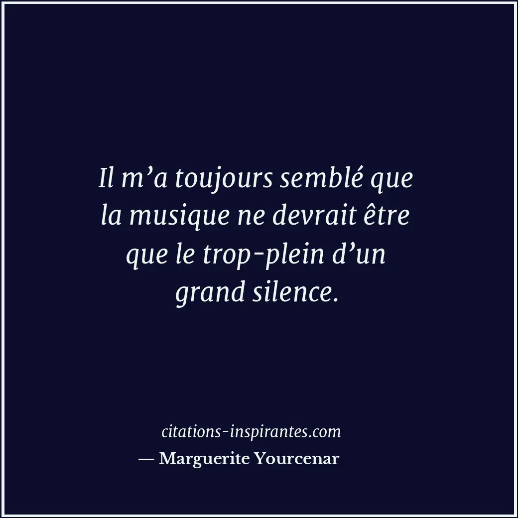 Citation de Marguerite Yourcenar