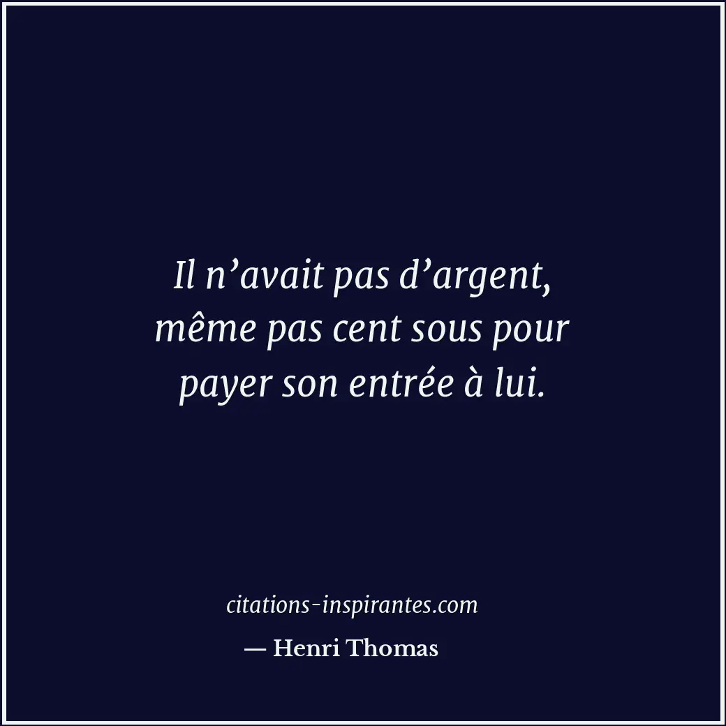 Citation de Henri Thomas