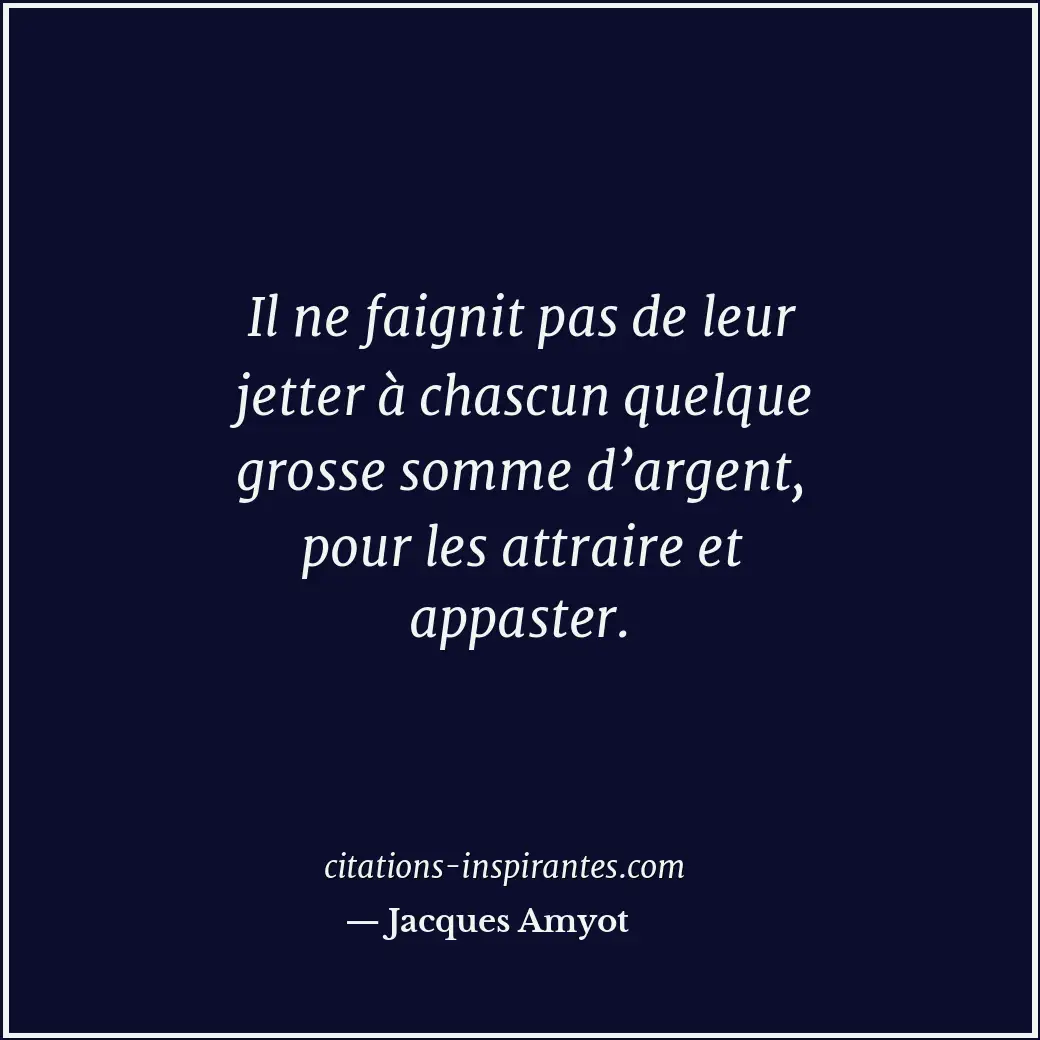Citation de Jacques Amyot