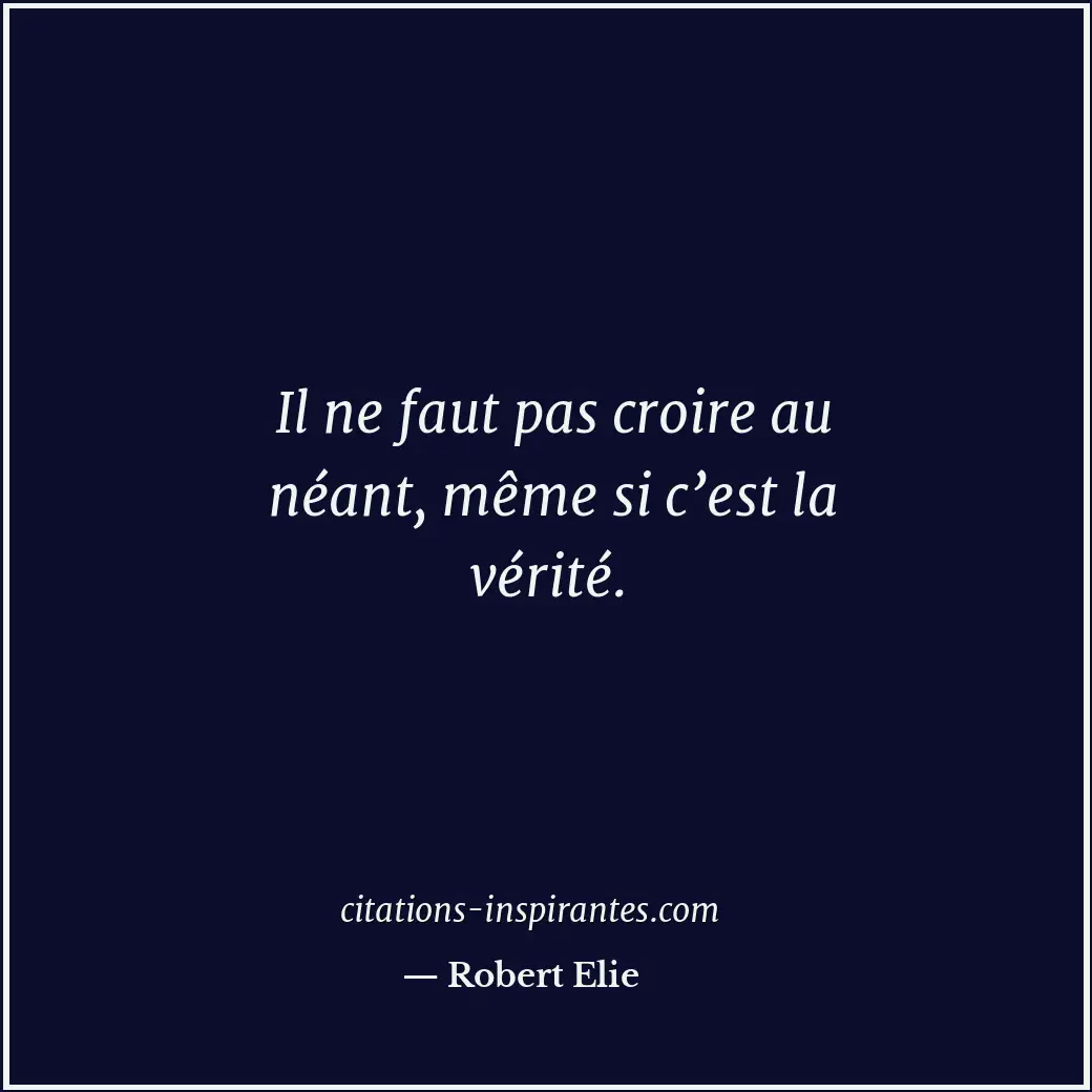 Citation de Robert Elie