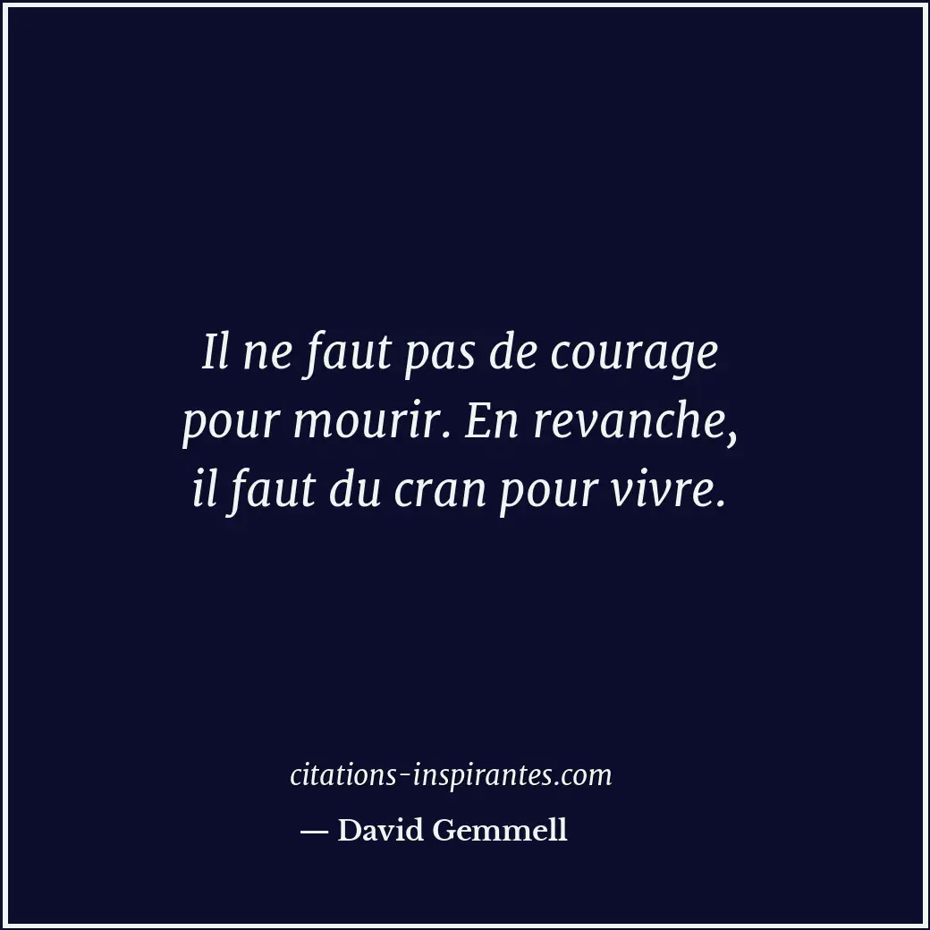 Citation de David Gemmell