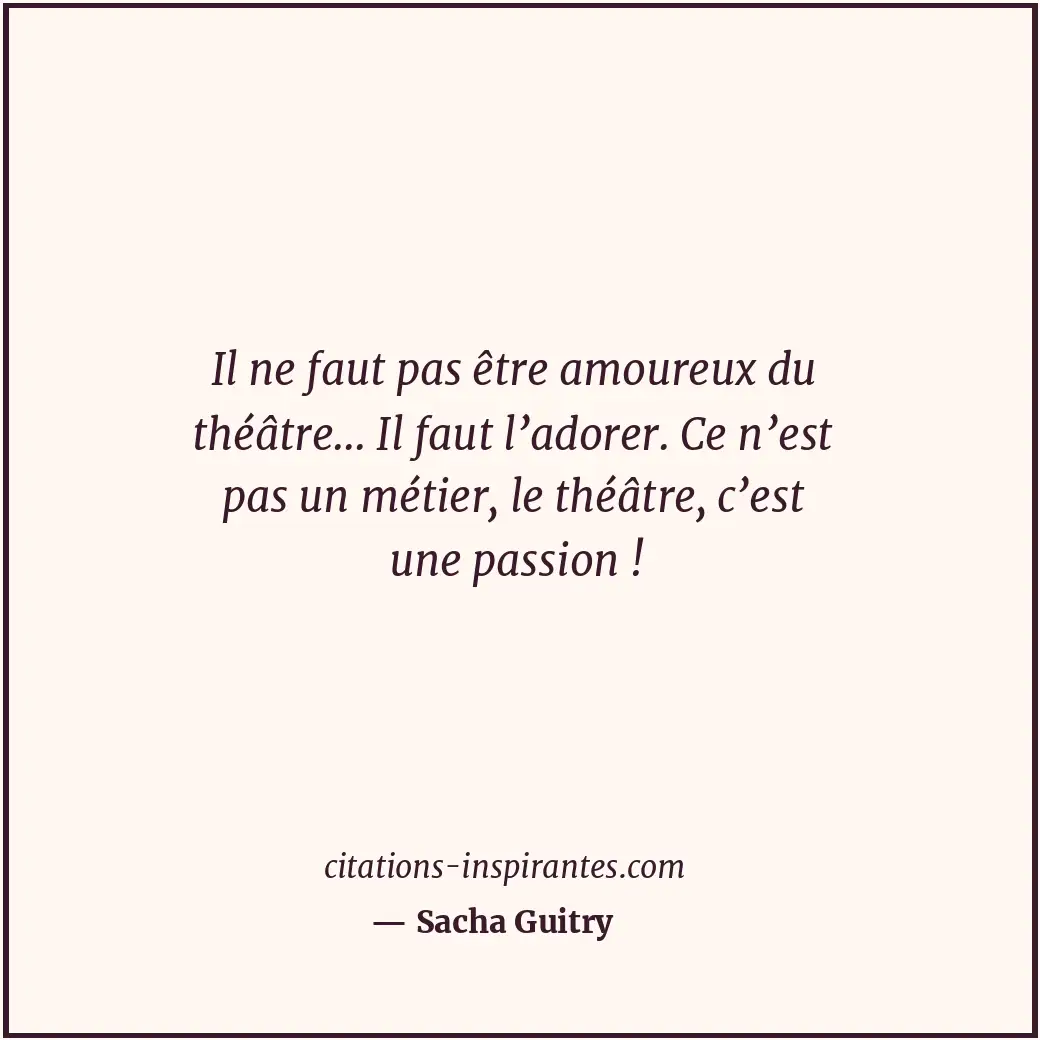 Citation de Sacha Guitry