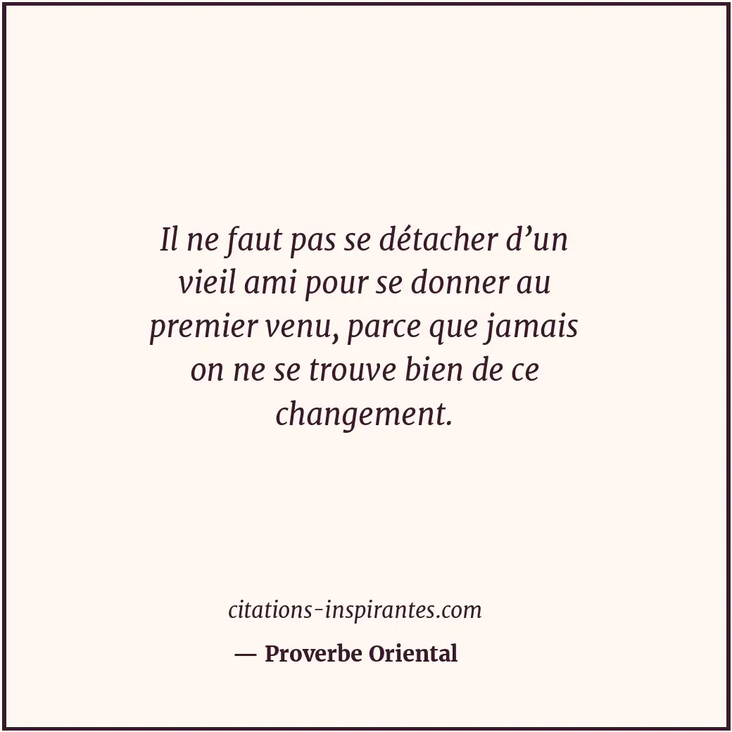 Citation de Proverbe Oriental