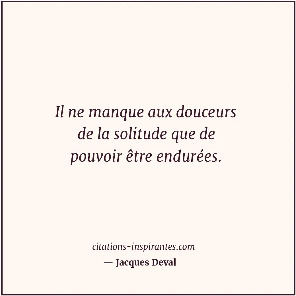 Citation de Jacques Deval