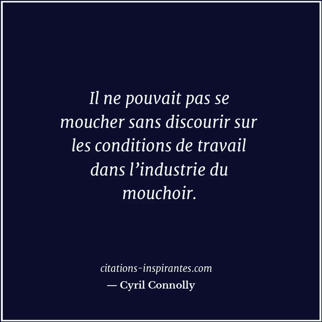 Citation de Cyril Connolly