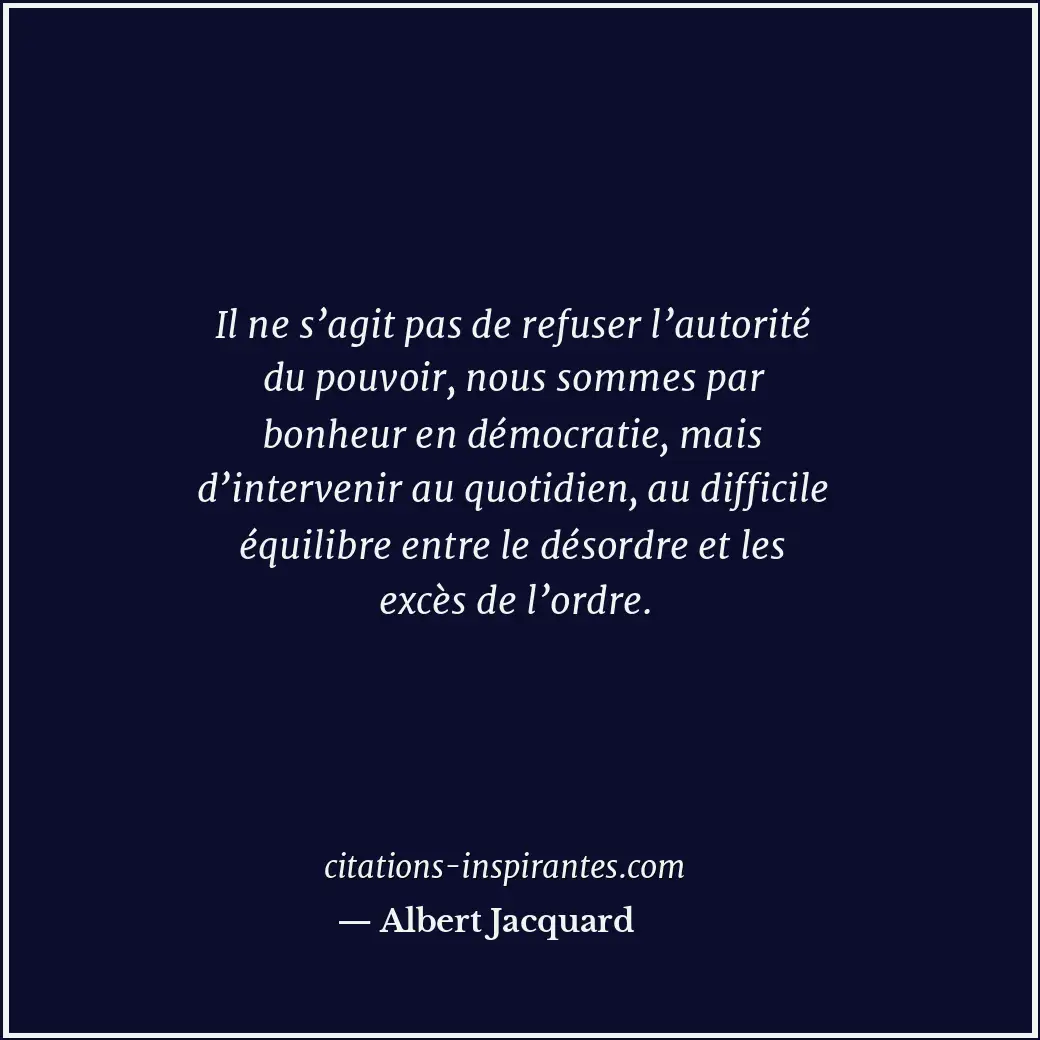 Citation de Albert Jacquard